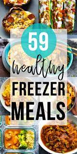 59 Freezer Meals The Whole Family Will Love Sweet Peas Saffron Healthy Freezer Meals Freezable Meals Freezer Meals