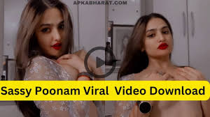 Sassy Poonam Viral Video Download