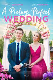 The perfect wedding match cast. A Picture Perfect Wedding 2021 Movie Where To Watch Streaming Online Plot