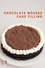 A Decadent Chocolate Mousse Cake Filling Can Take Desserts To That Ultimate Luxury Rich Chocolate Mousse Cake Filling Mousse Cake Filling Cake Filling Recipes