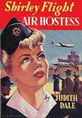 Shirley Flight Air Hostess Series by Judith Dale