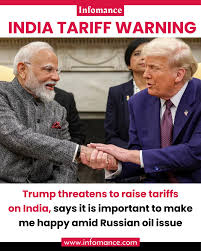US President Donald Trump has warned that the United States could raise tariffs  on Indian imports if India does not cooperate on the Russian oil issue.  Speaking to reporters, Trump said Prime