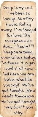 Bob Segar Lyrics Guess Which Song We Ve Got Tonight Is My Guess I Love Bob Segar I Went Into L Great Song Lyrics Music Lyrics Bob Seger Lyrics