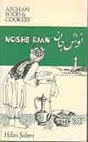 Noshe Djan : Afghan Food and Cookery: Saberi, Helen, Abdullah Breshna:  9780907325949: Amazon.com: Books