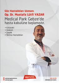 Medical Park Gebze De Goz Hastaliklari Uzmani Hasta Kabulune Basladi Yakin Takip Gazetesi Takipte Lider