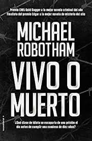 Descargar Libro Vivo O Muerto Michael Robotham Pdf O Epub Fuente Https Pdf Epub Com Vivo O Muerto Michael Libros Leer Libros Online Libros De Misterio