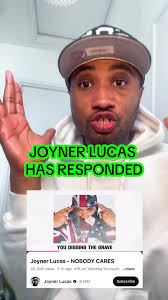 Joyner Lucas Respond
