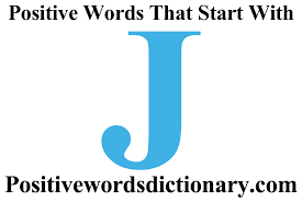 Positive words that start with j. Positive Words That Start With J Positive Words Starting With J