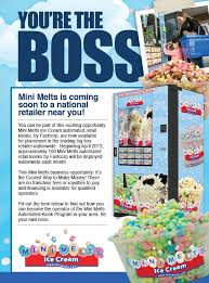 Be Your Own Boss By Becoming An Operator Of Mini Melts Automated Kiosks Http Minimelts Com Vending Vending Machine Business Johor Ice Cream Vending Machine