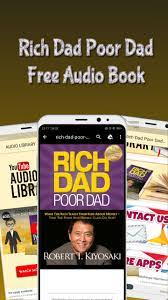 So you should not be surprised you are having a hard time . Rich Dad Poor Dad Free Book Audio For Android Apk Download