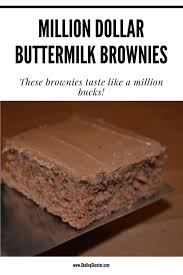 Stir in eggs, buttermilk, and vanilla. Recipe For Million Dollar Buttermilk Brownies Shelley Skuster