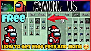 How To Get Free Skins In Among Us How To Get Free Pet In Among Us Among Us Skin Pets Youtube