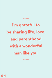 A day for expressing appreciation and love to your father. These Quotes Capture How The Love You Feel For Your Husband This Father S Day Good Father Quotes Husband Quotes From Wife Father Quotes