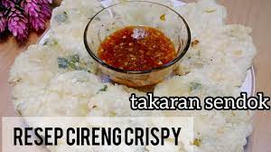 Resep ini cocok bagi anda yang masih bingung berapa takaran pas untuk membuat 4. Cireng Crispy Takaran Sendok Youtube