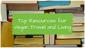 How To Go Vegan Vegan Resources And Links The Nomadic Vegan