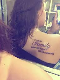 There is no better way to express love for your family than wearing a tattoo that expresses the same. Family Where Life Begins And Love Never Ends Tattoos Frauen Tattoo Ideen Tattoos