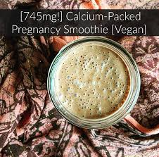 If she's like any other regular pregnant lady, she'd be getting cravings occasionally for some of the weirdest things. Vegan Calcium Packed Pregnancy Smoothie The Friendly Fig