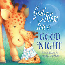 God Bless You Good Night Bedtime Story For The Girls Good Night Books God Bless You Good Night