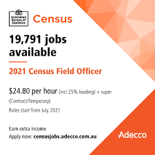 We did not find results for: 2021 Census Australia The Australian Bureau Of Statistics Is Hiring Field Officers Across Australia For The 2021 Census These Short Term Roles Are The Perfect Opportunity To Earn Extra Income While