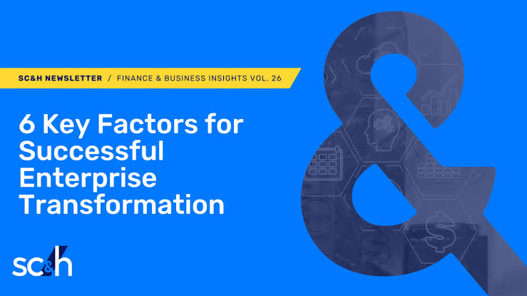 Enterprise Transformation: 6 Keys to Successful Corporate Transformation