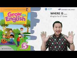 More images for kunci jawaban grow with english book 4 halaman 146 » Bahasa Inggris Kelas 5 Grow With English Book 5 Lesson 2 Where S The Teacher S Office Part 1 Youtube