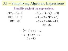 With these printable worksheets, students will practice simplifying algebraic expressions. 3 1 Simplifying Algebraic Expressions Ppt Download