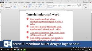 Unik Membuat Bullet Di Word Dengan Logo Sendiri Tutorial89 Tutorial Microsoft Word Di Video Tutorial Kali Ini Kita Akan Membahas Ba Microsoft Video Tulisan