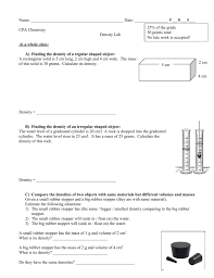 One method measures the amount of water required to raise the water level from the initial volume line to the final volume line. Density Worksheet