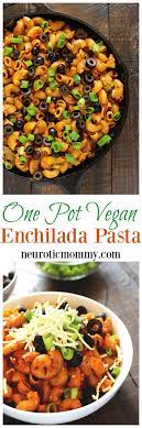One Pot Vegan Enchilada Pasta This Go To Weeknight Dinner Is Perfect For Healthy Quick And Easy The Melty V Vegetarian Recipes Vegan Recipes Vegan Dinners