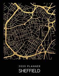 Cute 2020 planners and agendas to help organize your life. 2020 Planner Sheffield Weekly Dated With To Do Notes And Inspirational Quotes Sheffield Uk City Map Calendar Diary Book Hand Notes By 9781707550371 Amazon Com Books