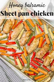 Honey Balsamic Sheet Pan Chicken A Great Family Dinner Recipe With Mini Chicken Fillets In Balsamic Glaze H Chicken Fillet Recipes Pan Chicken Family Dinner