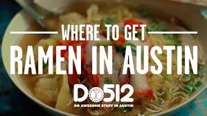Check spelling or type a new query. Where To Get Ramen In Austin Texas Austin Insider Blog
