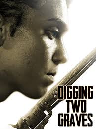 Digging Two Graves (Short 2023)