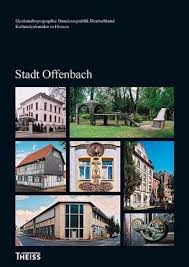 Landrat präsentiert die publikation „denkmaltopographie hochtaunuskreis. Kulturdenkmaler In Hessen Stadt Offenbach Sonja Bonin 9783806220971