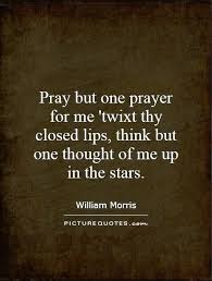 Our collection of daily prayer quotes that will help you cultivate a personal relationship with god. Quotes About I Pray 560 Quotes