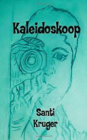 Afrikaanse gedigte, afrikaanse gedigte oor begeerte, klara du plessis. Amazon Com Kaleidoskoop Afrikaans Edition 9781654153229 Kruger Santi Books