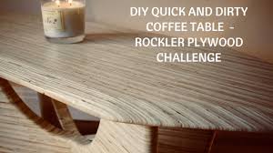 All for the low cost of $15! Diy Quick And Dirty Coffee Table With Simple Tools Rockler Plywood Challenge Bc05 Youtube