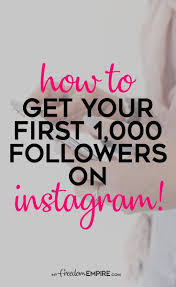 How To Get Your First 1000 Followers On Instagram How To Get Your First 1 000 Followers On Instagram Blog Social Media Social Media Resources Blog Marketing