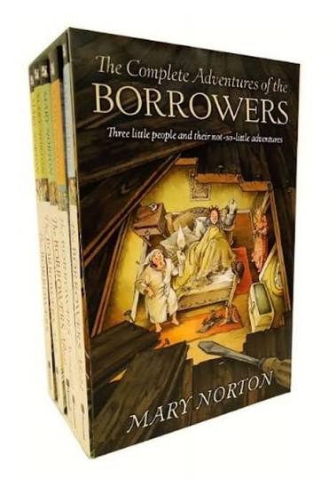 The Complete Adventures of The Borrowers : 5-Book Paperback Box Set, by Mary Norton