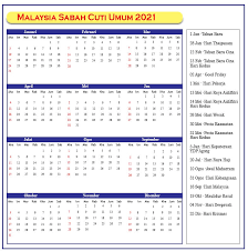 Tarikh berikut mungkin diubah suai. Sabah Cuti Umum Kalendar 2021