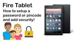 How To Setup A Password Or Pin Code For Your Amazon Fire Tablet Youtube