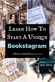 How To Start A Beautiful Bookstagram For Beginners Bookstagram Book Instagram Bookstagram Inspiration