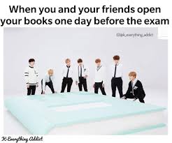 Me Bts Btsmemes Funny Memes Funnybts Exams Examsnextweek Rm Jhope Jin Jimin Jungkook Suga Failing Las Exams Memes Bts Memes Hilarious Bts Memes