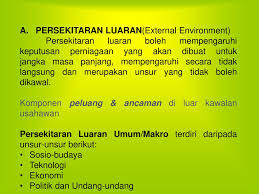 Melibatkan pemeliharaan dan pemuliharaan persekitaran bagi meningkatkan kualiti alam sekitar di kawasan mereka. Menilai Persekitaran Perniagaan Ppt Download