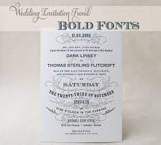 Wedding Invitation Trend Bold Fonts Dinglewood Design Press Wedding Invitation Trends Popular Wedding Invitations Letterpress Wedding Invitation Suite