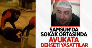 January 28 at 9:31 am ·. Samsun Da Sokak Ortasinda Avukata Dehseti Yasattilar
