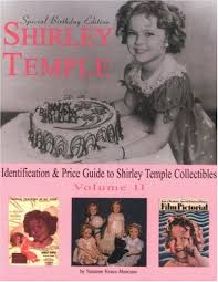 Shirley temple was the leading child actor of her time, receiving a special oscar and starring in films like 'bright eyes' and 'heidi.' in 1988, shirley temple became the only person to date to achieve the rank of honorary u.s. Shirley Temple Identification Price Guide To Shirley Temple Collectibles Volume 2 Kraus Mancuso Suzanne 9780875886442 Amazon Com Books