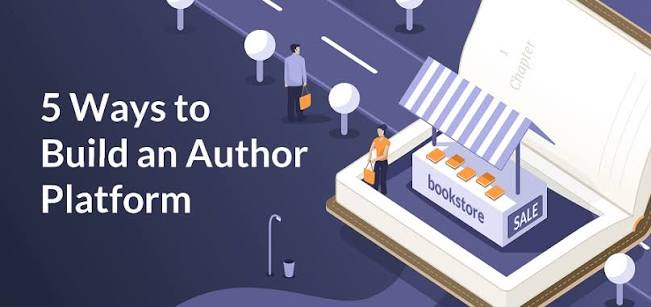 5 Ways to Build an Author Platform From Scratch | Writers & Artists