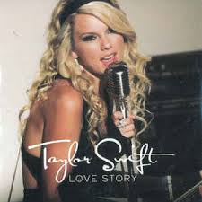 C romeo take me somewhere we can be alone g i'll be waiting all theres left to do is run am you'll be the prince and i'll be the princess f g c9 it's a love story baby just say yes. Taylor Swift Love Story 2009 Cardsleeve Cd Discogs
