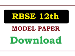 Rbse 12th Model Paper 2021 Ajmer Board 12th Question Paper 2021 Download